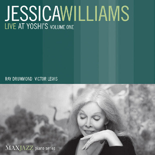 Williams, Jessica: Live At Yoshi's, Vol. 1