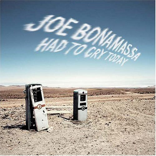 Bonamassa, Joe: Had to Cry Today
