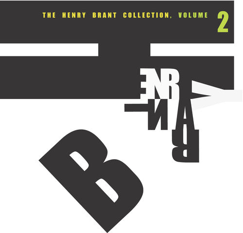 Oberlin Wind Ens / Brant / Kobialk: V2 Henery Brant Collection: Brant