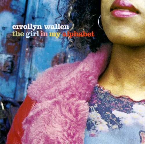Wallen, Errollyn: Girl in My Alphabet