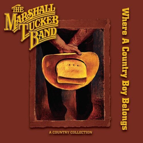 Marshall Tucker Band: Where a Country Boy Belongs