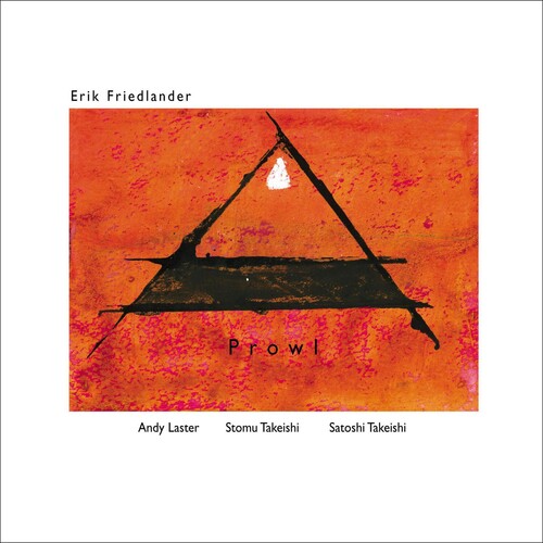 Friedlander, Erik: Prowl