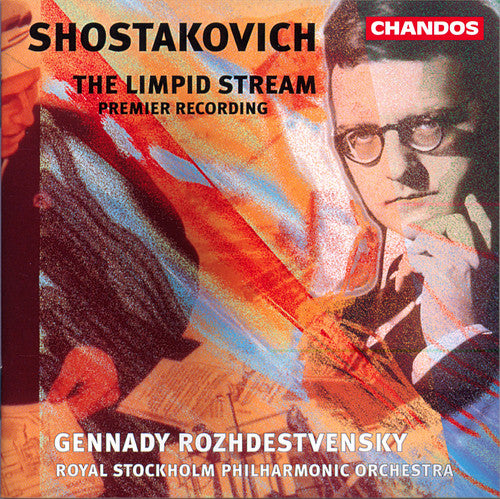 Shostakovich / Rozhdestvensky: Limpid Stream