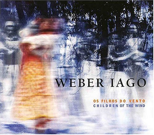 Lago, Weber: Os Filhos Do Vento:Children Of The Wind