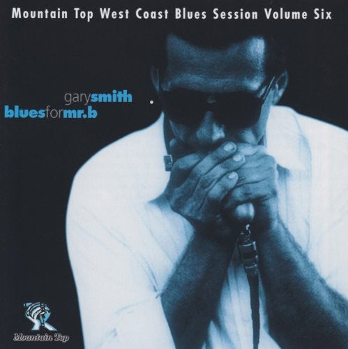 Smith, Gary: Blues For Mr. B.