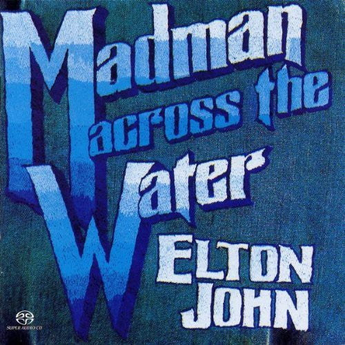 John, Elton: Madman Across the Water (Hybrid) - SUPER-AUDIO CD