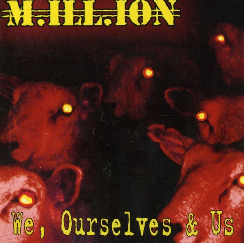 M.Ill.Ion: We Ourselves & Us