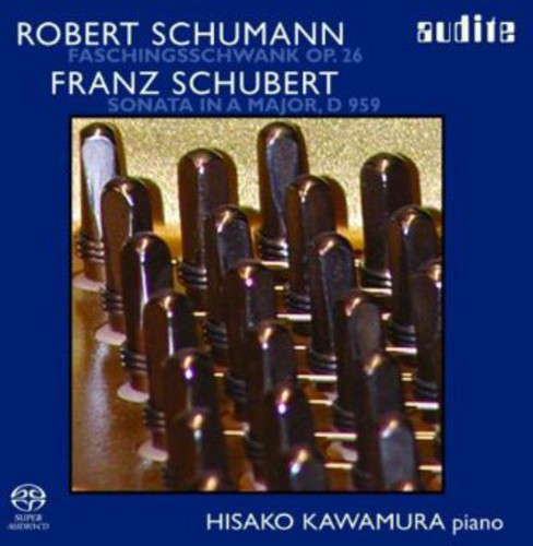 Schumann / Schubert / Kawamura: Piano Music - SUPER-AUDIO CD