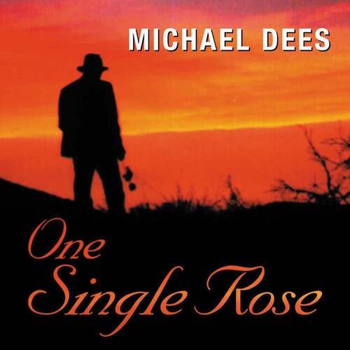 Dees, Michael: One Single Rose