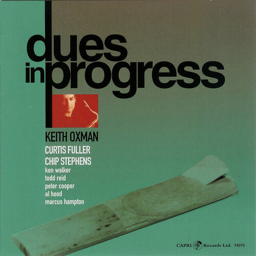 Oxman, Keith: Dues in Progress