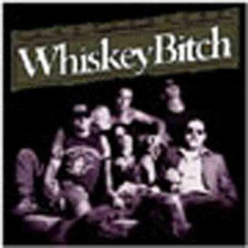 Whiskey Bitch: Whiskey Bitch - 7-INCH SINGLE