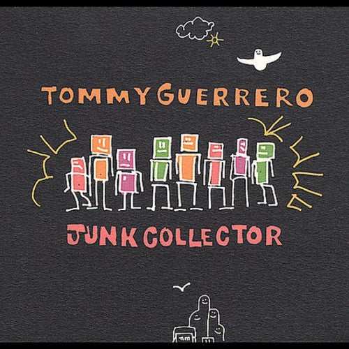 Guerrero, Tommy: Junk Collector