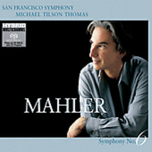 Mahler / Sfs / Thomas: Symphony 6 - SUPER-AUDIO CD