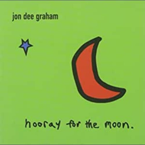 Jon Dee Graham: Hooray for the Moon - COMPACT DISCS