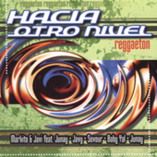 Hacia Otro Nivel / Various: Hacia Otro Nivel