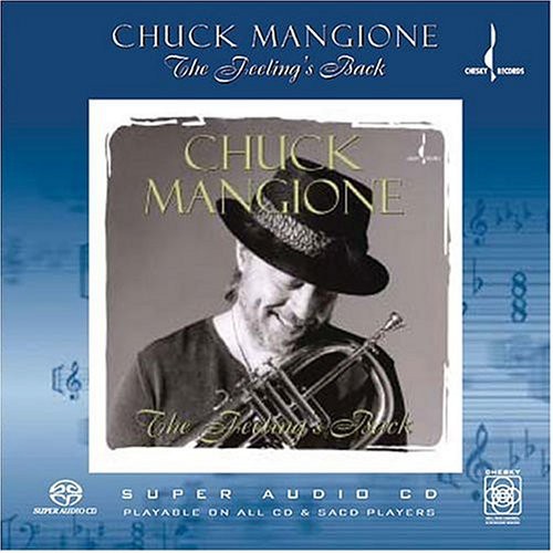 Mangione, Chuck: The Feeling's Back - SUPER-AUDIO CD
