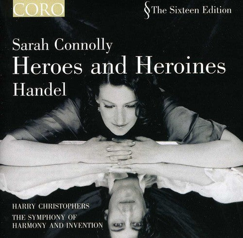 Handel / Connolly: Heroes & Heroines: Sarah Conolly Sings Handel