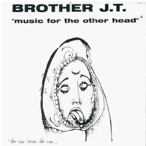 Brother Jt & Vibrolux: Music for the Other Head