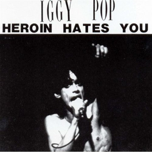 Iggy Pop: Heroin Hates You - COMPACT DISCS
