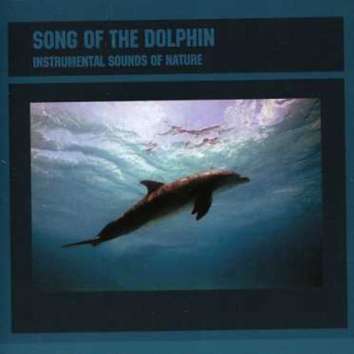 Sounds of Nature: Songs of the Dolphins