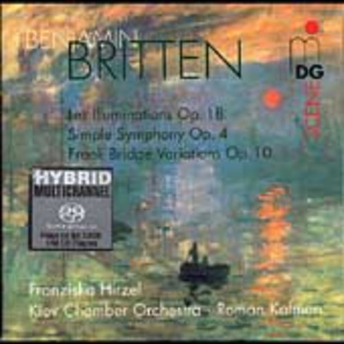Britten / Hirzel / Kofman / Kiev Chamber Orchestra: Orchestral Works - SUPER-AUDIO CD