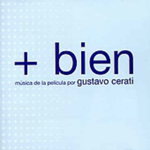 Cerati, Gustavo: Bien
