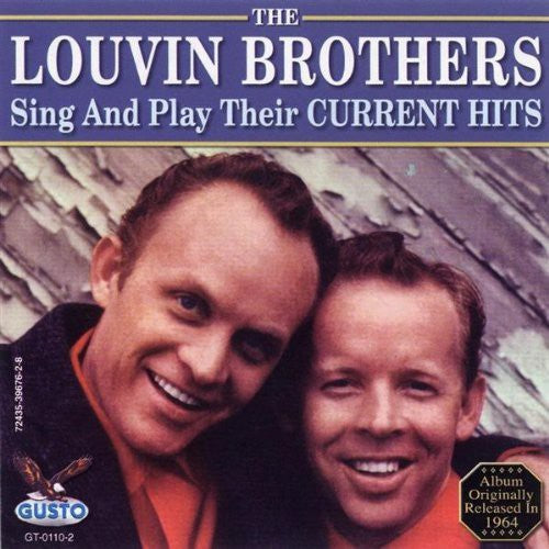 Louvin Brothers: Sing & Play Their Current
