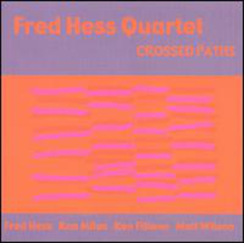 Hess, Fred: Crossed Paths