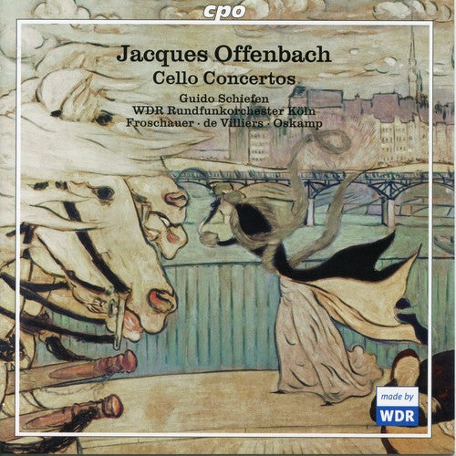 Offenbach / Schiefen / Froschauer / Oskamp: Cello Concertos