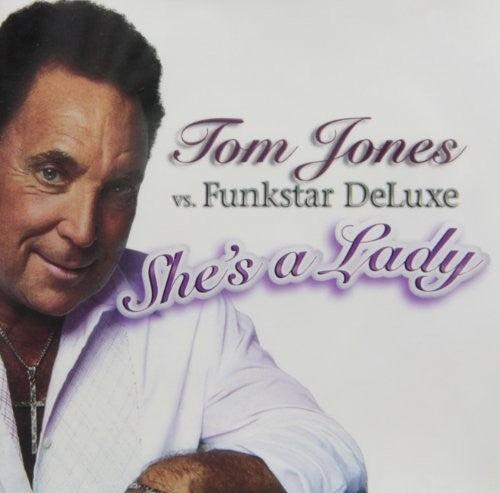 Jones, Tom vs. Funkstar Deluxe: She's a Lady - CD SINGLE