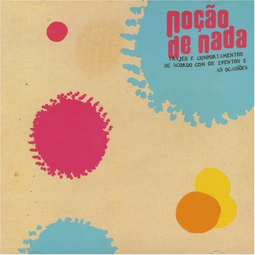Nocao de Nada: Trajes E Comportamentos de Acordo Com Os Eventos E