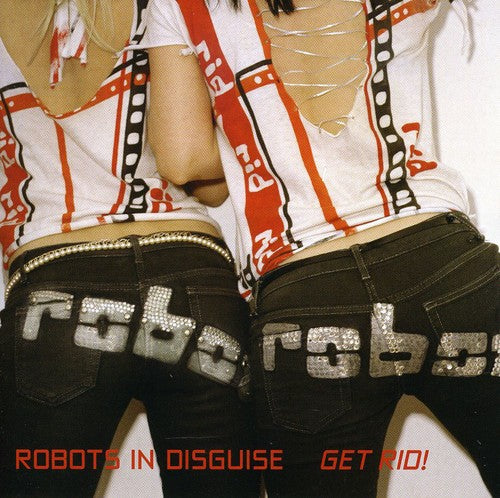 Robots in Disguise: Get Rid - COMPACT DISCS