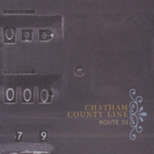 Chatham County Line: Route 23 - COMPACT DISCS