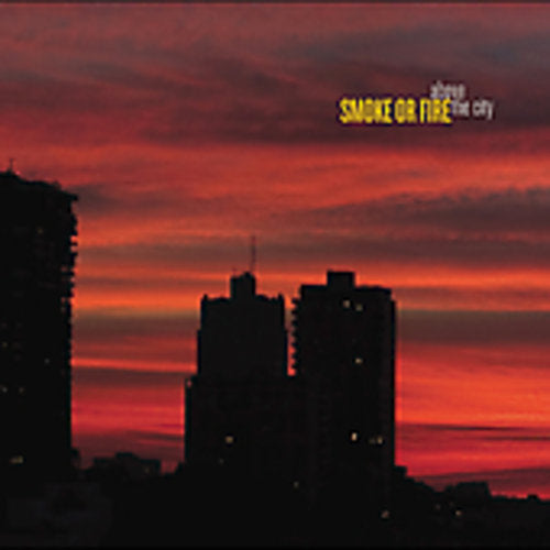 Smoke or Fire: Above the City - COMPACT DISCS