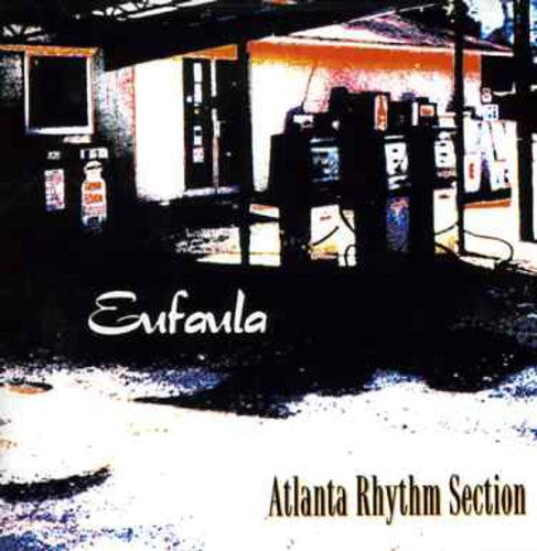 Atlanta Rhythm Section ( Ars ): Eufaula