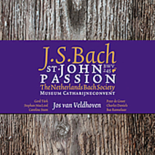 Bach / Veldhoven / Netherlands Bach Society: St. John Passion - SUPER-AUDIO CD
