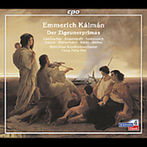 Kalman / Lienbacher / Rossmanith / Sacca / Flor: Der Zigeunerprima