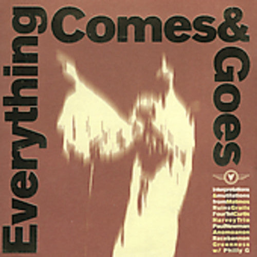 Everything Comes & Goes / Various: Everything Comes and Goes