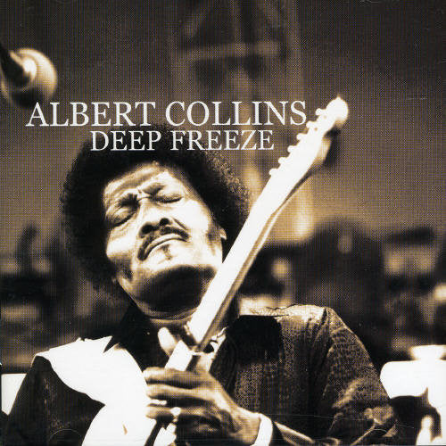 Collins, Albert: Deep Freeze