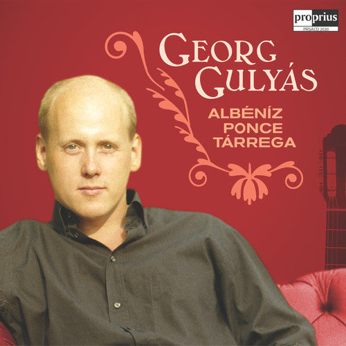 Gulyas, Georg: Albeniz Ponce Tarrega - SUPER-AUDIO CD