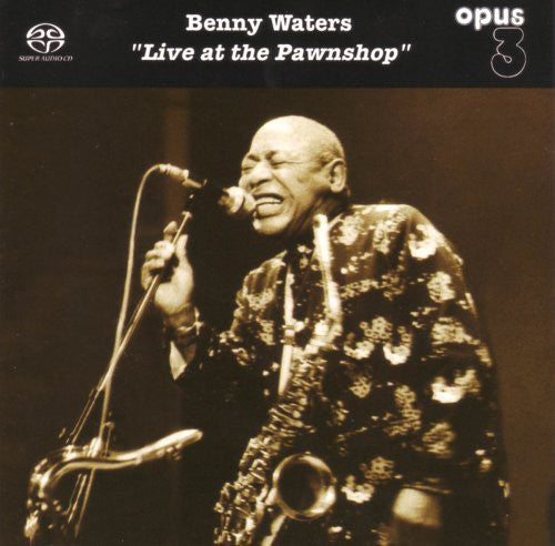 Waters, Benny: Live at the Pawnshop - SUPER-AUDIO CD