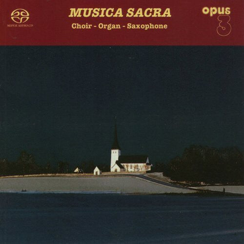 Musica Sacra:Choir Organ Saxophone / Various: Musica Sacra: Choir Organ Saxophone / Various - SUPER-AUDIO CD
