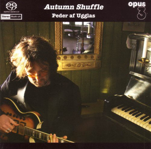 Ugglas, Peder Af: Autumn Shuffle - SUPER-AUDIO CD