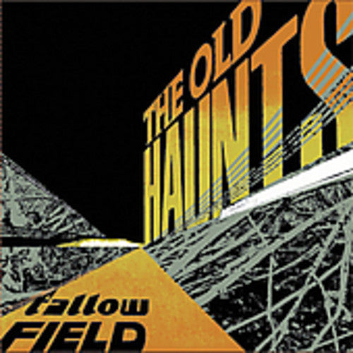 Old Haunts: Fallow Field - COMPACT DISCS
