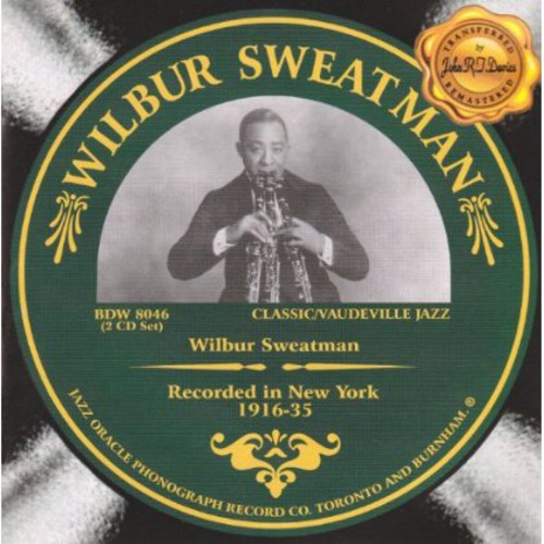 Sweatman, Wilbur: Recorded in New York 1916-35