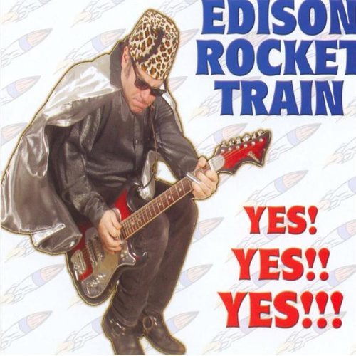 Edison Rocket Train: Yes! Yes!! Yes!!! - COMPACT DISCS