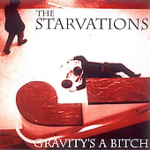 Starvations: Gravity's a Bitch - COMPACT DISCS