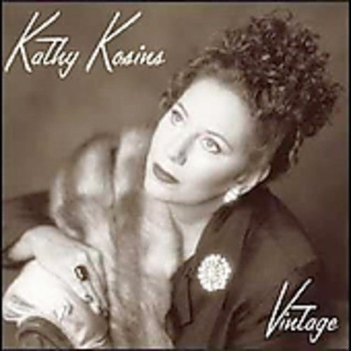 Kathy Kosins: Vintage - COMPACT DISCS