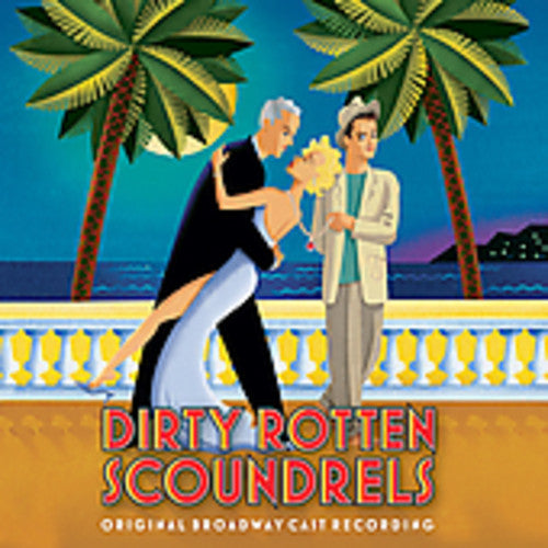 Cast Recording: Dirty Rotten Scoundrels - COMPACT DISCS