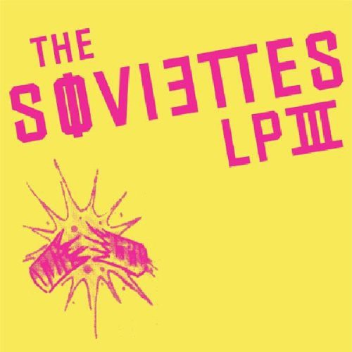 Soviettes: III - VINYL LP